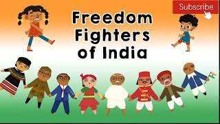 Indian Freedom Fighter | Know about Freedom Fighter |Story of India  | story of Freedom Fighter