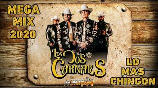 Los Dos Carnales Mega Mix 2020 Lo Mas Chingon - Dj Norteño Mix