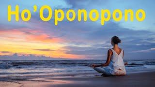 Ho' Oponopono - Musica con mantra oponopono per meditazione e per dormire - Canzone di 5 minuti