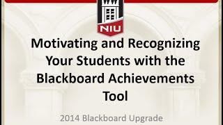 Motivating and Recognizing Your Students with the Blackboard Achievements Tool