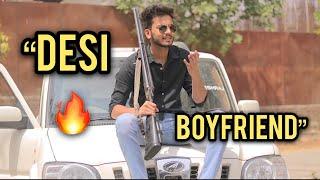 DESI BOYFRIEND - | Elvish Yadav |