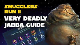 Smugglers Run 2 Very Deadly Jabba without Ultimate Guide | SWGOH Assault Battle