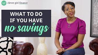 What to do if You Have No Savings (7 Key Frugal living Tips)