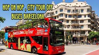  BARCELONA HOP-ON -HOP OFF BUSES CITY TOUR 2023 .