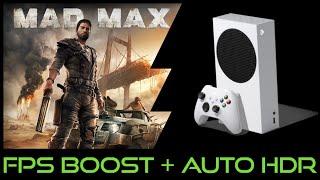 Xbox Series S | Mad Max | FPS Boost + Auto HDR