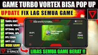 GAMING MODE‼️ VORTEX V SPACE GAME CAN POP UP | BEST TURBO GAMES 2025 FOR ALL ANDROIDS