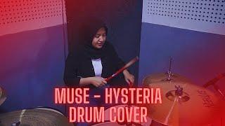 MUSE - HYSTERIA | Drum Cover By Nafisa