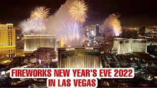 FIREWORKS NEW YEAR’S EVE 2022 IN LAS VEGAS