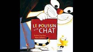 LECTURE - "Le poussin et le chat" de Praline Gay-Para et Rémi Saillard (Didier J)