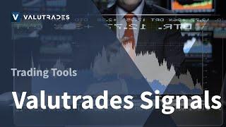 Overview of Valutrades Signals