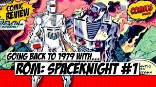 Going back to 1979 with Rom: Spaceknight #1