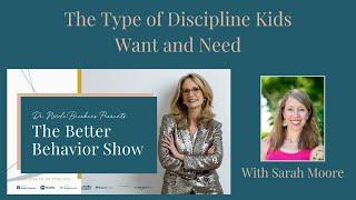 The Type of Discipline Kids Want and Need