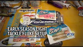 Early Season Light Tackle Fluke Setup