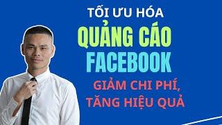 Tối ưu hóa quảng cáo Facebook: Giảm chi phí, Tăng Hiệu Quả