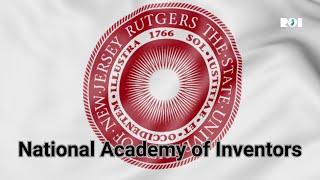 Two Rutgers Professors Named 2023 Fellows of National Academy of Inventors