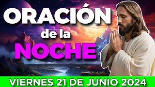 ORACIÓN de la NOCHE 21 de JUNIO  ESCUCHA ESTOS SALMOS Y OBSERVA LO QUE PASA!