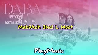 RYM - Daba Daba Feat. KOUZ1 (Lyrics /paroles ) (دابا - (مع الكلمات