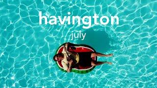 Havington - July (Official Video)