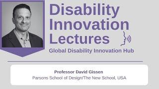 Disability Innovation: The Architecture of Disability Buildings, Cities & Landscapes Beyond Access