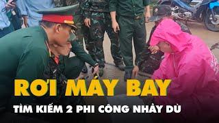 Rơi máy bay huấn luyện Yak-130, đang tìm kiếm 2 phi công nhảy dù thoát hiểm tại Bình Định