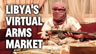 Grenades, Guns, Missiles: Unbelievable Libyan Weapons Market