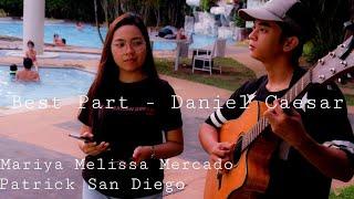 Daniel Caesar - Best Part ( Cover by Melissa Mercado )