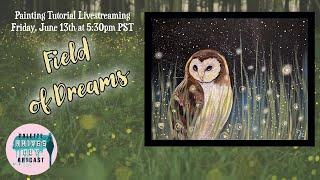 Painting Tutorial:  Field of Dreams