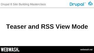 2.3 - Teaser and RSS View Mode