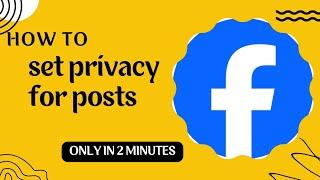 How to set privacy in Facebook |How to change post privacy on Facebook