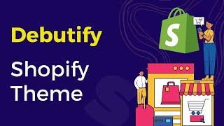 Debutify Shopify Theme | Popular Shopify Theme