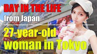 【DAY IN THE LIFE】27-year-old woman, living in Tokyo 【from Japan】