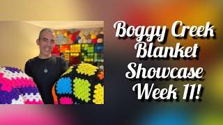 Boggy Creek Blanket Showcase Week 11!