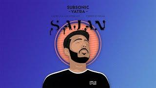 Subsonic Yatra - Sajan [ Ft. Archana Choudhary & @VishwasShah  ] | Official Visualizer