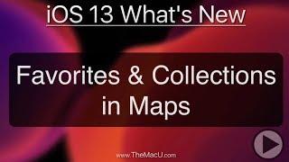 iOS 13 Tutorial: How to use the new favorites and collections in Apple Maps!