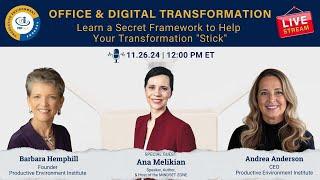 Office & Digital Transformation: Learn a Secret Framework to Help Your Transformation "Stick"