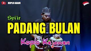 BANYAK YANG REQUEST ! PADANG BULAN KOPLO KEJAWEN ( FULL LIRIK )