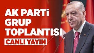 AK Parti Grup Toplantısı