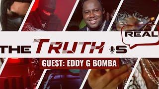 Eddy G Bomba | Who is Next Wednesdays | The Truth Is Real