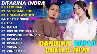 DIFARINA INDRA FULL ALBUM TERBARU 2024 - LAMUNAN | SELENDANG BIRU | DANGDUT KOPLO HENNY ADELLA