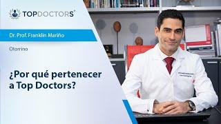 Dr. Franklin Mariño explica los beneficios de pertenecer a Top Doctors y de la Telemedicina