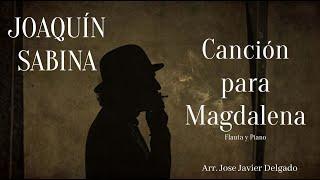 Una canción para Magdalena - Joaquín Sabina - Piano y Flauta