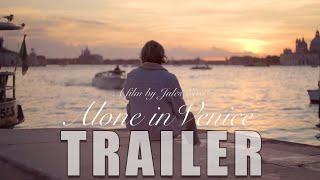 ALONE IN VENICE Official Trailer 2025 US Drama by Jules East