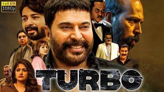 Turbo Full Movie In Hindi Dubbed | Mammootty, Raj B. Shetty, Amina Nijam | Reviews & Facts