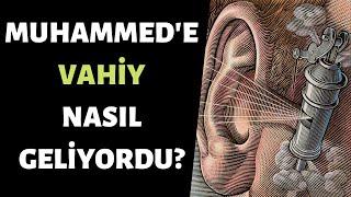 Muhammed'e Vahiy Nasıl Geliyor?