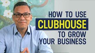 Why Sales Professionals and Business Owners Need to Be on Clubhouse