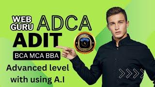 ADIT Course in chapra with New syllabus BCA MCA regular classes join best computer institute