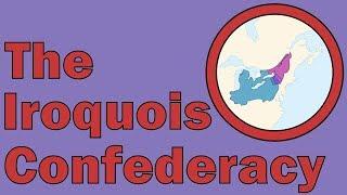 The Iroquois Confederacy