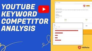 How to do YouTube Keyword Competitor Analysis?