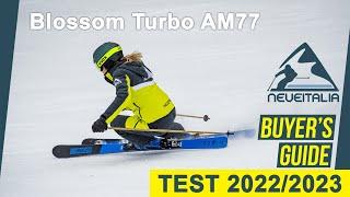 Blossom Turbo AM77 - NeveItalia Ski-Test 2022/2023