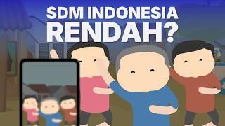 Benarkah SDM Indonesia ‘Rendahan’?